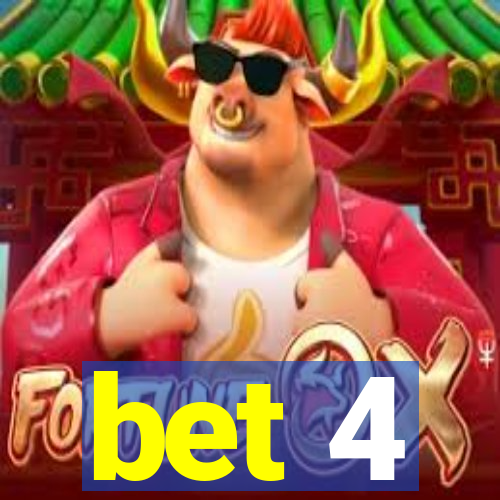 bet 4